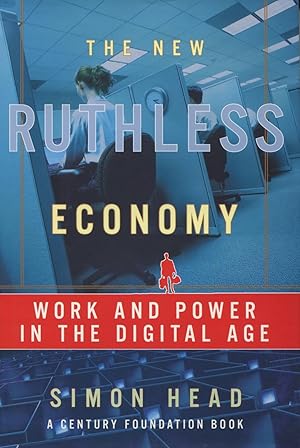 Immagine del venditore per The New Ruthless Economy: Work And Power In The Digital Age venduto da Kenneth A. Himber