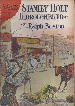 STANLY HOLT THOROUGHBRED; Around the World Library No. 47