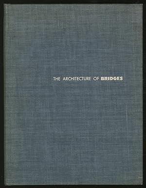 Seller image for The Architecture of Bridges for sale by Between the Covers-Rare Books, Inc. ABAA
