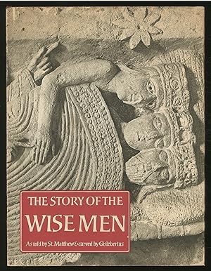 Bild des Verkufers fr The Story of the Wise Man According to the Gospel of Saint Matthew zum Verkauf von Between the Covers-Rare Books, Inc. ABAA