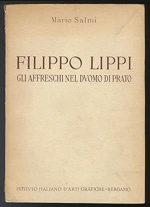Bild des Verkufers fr Filippo Lippi. Gli Affreschi nel Duomo di Prato zum Verkauf von Between the Covers-Rare Books, Inc. ABAA