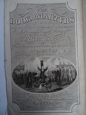 Bild des Verkufers fr The book of Martyrs; or, the acts and monuments of the christian church; beeing a complete history of martyrdom. . Revised, corrected and improved by W. Gregory. London, Goodwin and Lewis, 1815. 2 Bll., 632 S. Mit gestoch. Portrt, Titelkupfer u. 20 Kupfertaf. 4. Hldr. d. Zt. (strker beschabt, Rcken teils geklebt, Vorderdeckel lose). zum Verkauf von Antiquariat Daniel Schramm e.K.