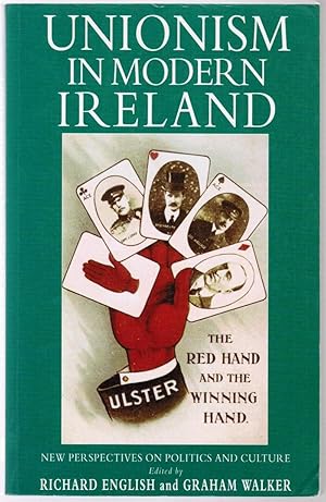 Bild des Verkufers fr Unionism in Modern Ireland: New Perspectives on Politics And Culture zum Verkauf von Besleys Books  PBFA