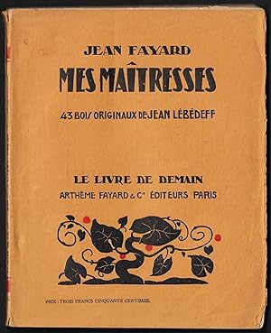 MES MAITRESSES - 43 Bois originaux de Jean Lebedeff - Le Livre de Demain