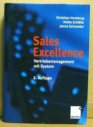 Imagen del vendedor de Sales Excellence. Vertriebsmanagement mit System. a la venta por Nicoline Thieme