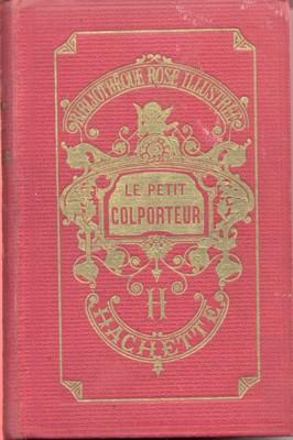 Le petit colporteur. Uvrage illustré de 27 vignettes par A. de Neuville.