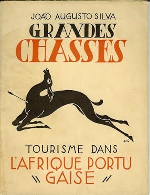 Seller image for Grandes chasses - Tourisme dans l Afrique Portugaise for sale by Philippe Lucas Livres Anciens