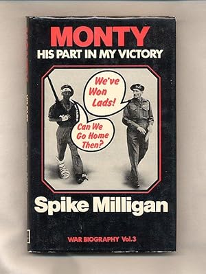 Seller image for Monty His Part in My Victory: War Biography Volume 3 for sale by Little Stour Books PBFA Member