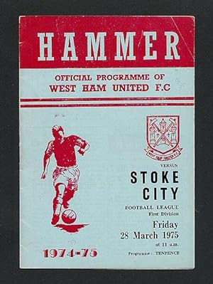 Bild des Verkufers fr Hammer Official Programme of West Ham United F.C. West Ham versus Stoke City [Football League First Division] Friday 28th March 1975. zum Verkauf von Little Stour Books PBFA Member