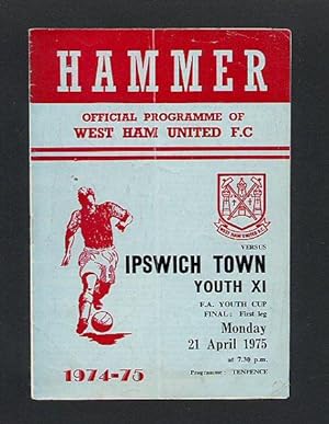 Bild des Verkufers fr Hammer Official Programme of West Ham United F.C. West Ham versus Ipswich Town Youth XI [F.A. Youth Cup Final; First Leg] Monday 21st April 1975 zum Verkauf von Little Stour Books PBFA Member