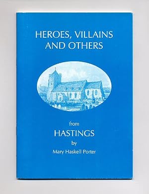 Immagine del venditore per Heroes, Villains and Others From Hastings venduto da Little Stour Books PBFA Member