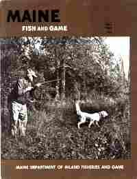 Image du vendeur pour MAINE FISH AND GAME, Fall 1968, Vol. X, No.4 mis en vente par Harry E Bagley Books Ltd