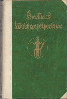 K. F. Beckers Weltgeschichte, 12 Bände in 6 Büchern