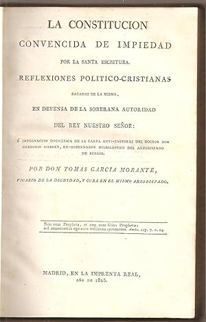 LA CONSTITUCION CONVENCIDA DE IMPIEDAD POR LA SANTA ESCRITURA. REFLEXIONES POLITICO-CRISTIANAS SA...