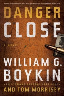 Seller image for Danger Close HB by William Boykin for sale by ChristianBookbag / Beans Books, Inc.