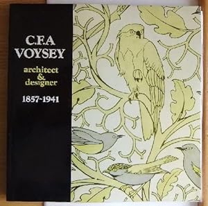 Imagen del vendedor de C.F.A. Voysey: architect and designer 1857-1941. a la venta por Antiquariat Blschke