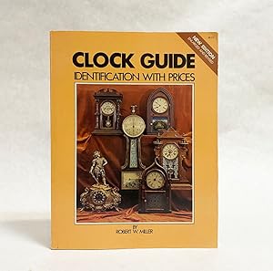 Imagen del vendedor de Clock Guide : Identification with Prices a la venta por Exquisite Corpse Booksellers