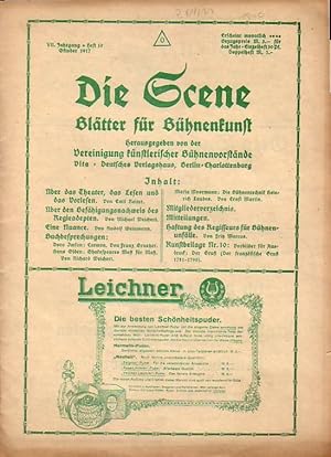 Bild des Verkufers fr Die Scene. VII. Jahrgang, Heft 10, Oktober 1917. Bltter fr Bhnenkunst. - Inhalt: ber das Theater, das Lesen und das Vorlesen (Emil Reiter); ber den Befhigungsnachweis des Regieadepten (M. Weichert); Haftung des Regisseurs fr Bhnenunflle (Fritz Marcus); Kunstbeilage Nr. 10; Eine Nuance (Rudolf Weinmann); Buchbesprechungen; Mitgliederverzeichnis. zum Verkauf von Antiquariat Carl Wegner