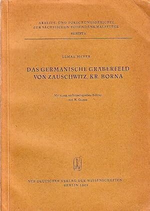 Das germanische Gräberfeld von Zauschwitz, Kr. Borna : Ein Beitrag zur spätrömischen Kaiserzeit i...