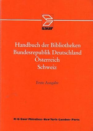 Seller image for HANDBUCH DER BIBLIOTHEKEN BUNDESREPUBLIK DEUTSCHLAND, STERREICH, SCHWEIZ. for sale by Antiquariat Carl Wegner