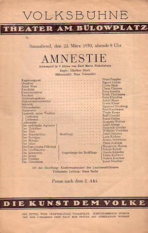 Seller image for Programm - Heft zu 'Amnestie'. Schauspiel in 3 Akten. Regie: Gnther Stark. Bhnenbild: Nina Tokumbet. Darsteller: Hans Peppler, Sigurd Lohde, Grete Bck, Claus Clausen, Fritz Staudte, Erich Thormann, Adolf Manz, Trude Rosen u.a. Auffhrung 'Volksbhne', Theater am Blowplatz, am Montag, den 22. Mrz 1930. Mit einer Einfhrung des Autors und mit Voranzeigen. for sale by Antiquariat Carl Wegner