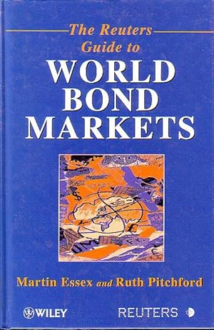 Imagen del vendedor de The Reuters Guide to World Bond Markets. a la venta por Antiquariat Carl Wegner