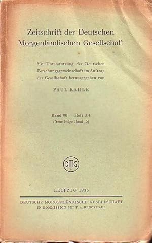 Image du vendeur pour Zeitschrift der Deutschen Morgenlndischen Gesellschaft, Bd. 90. Neue Folge Band 15- Heft 3/4, 1936. mis en vente par Antiquariat Carl Wegner