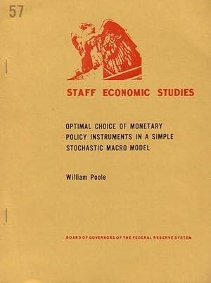 Bild des Verkufers fr Optimal choice of monetary policy instruments in a simple stochastic marco model. zum Verkauf von Antiquariat Carl Wegner