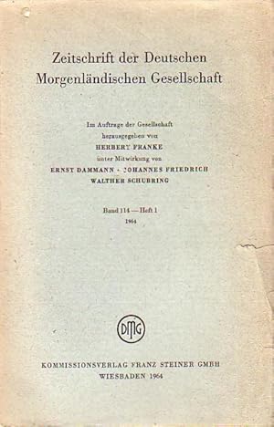 Bild des Verkufers fr Zeitschrift der Deutschen Morgenlndischen Gesellschaft, Bd. 114 - Heft 1, 1964. zum Verkauf von Antiquariat Carl Wegner