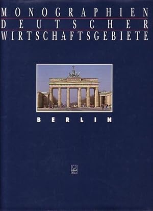 Bild des Verkufers fr Monographien deutscher Wirtschaftsgebiete. Berlin. Hrsg. in Zus.arbeit m. d. Senator f. Wirtschaft u. Technologie. Red.: Holger Hbner. Edition: Stdte-Kreise-Regionen. zum Verkauf von Antiquariat Carl Wegner