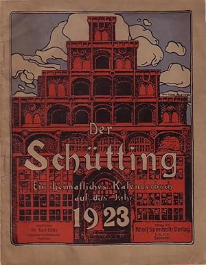 Der Schütting. Ein heimatliches Kalenderbuch auf das Jahr 1923.