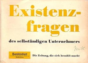 Seller image for Existenzfragen des selbstndigen Unternehmers. Beitrge: John - Der Unternehmer in unserer Gesellschaft und Weiterbildung als Existenzhilfe; Ringleb - Viele Unternehmer verlieren die Lust; Gross - Chancen neuer Selbstndigkeit und Leistungskraft aus Verbund; Bernhardt - Kreditversorgung kleiner Unternehmer und Eigenkapitalbasis mu breiter werden; Hannenberg - Im Auenhandel liegen noch Chancen; Andreae - Mittelindustrie tut sich schwer; Kapp - Steuerliche berlegungen sind wichtig; Barz - Sicherung der Unternehmensnachfolge; Foltin - Ein Heer von unbezahlten Hilfsarbeitern. for sale by Antiquariat Carl Wegner