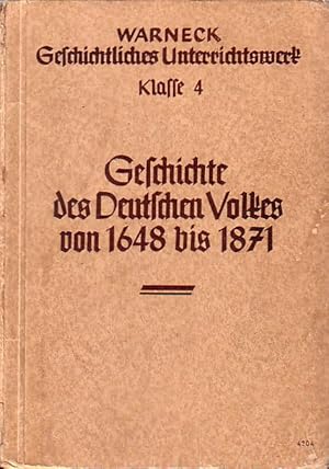 Bild des Verkufers fr Geschichte des Deutschen Volkes von 1648 bis 1871. zum Verkauf von Antiquariat Carl Wegner