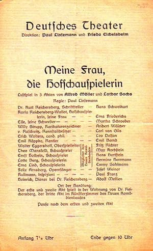 Bild des Verkufers fr Besetzungszettel zu: Meine Frau, die Hofschauspielerin. Lustspiel in 3 Akten. Regie: Paul Linsemann. Mitwirkende: Hans Schweikart, Erna Friederichs, Martha Schroeder, Aribert Wscher, Carl von Gils, Emmy Sahlmann u.a. Auffhrung in 'Deutsches Theater' Direktion: Paul Linsemann und Frieda Eichelsheim. zum Verkauf von Antiquariat Carl Wegner