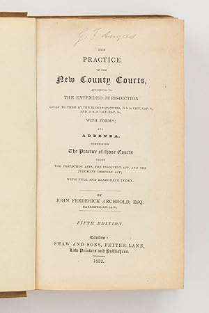 The Practice of the New County Courts .