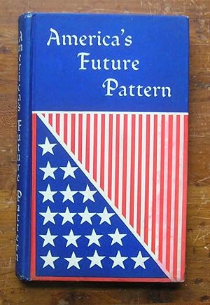 America's Future Pattern.
