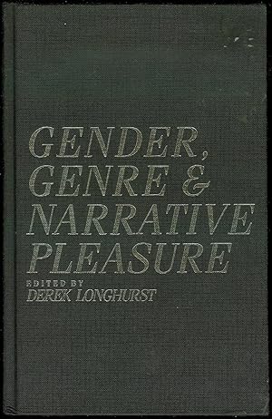 Gender, Genre and Narrative Pleasure