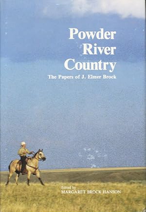 Seller image for Powder River Country. The Papers of J. Elmer Brock for sale by Kaaterskill Books, ABAA/ILAB