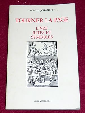 Bild des Verkufers fr TOURNER LA PAGE - Livre, rites et symbles zum Verkauf von LE BOUQUINISTE