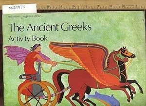 Seller image for British Museum Publications : The Ancient Greeks Activity Book [Pictorial Children's Reader, Learning to Read, Skill Building, Puzzles, History, Activities to Learn By] for sale by GREAT PACIFIC BOOKS