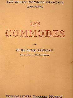 Les Commodes [Les Beaux Meubles Français Anciens].