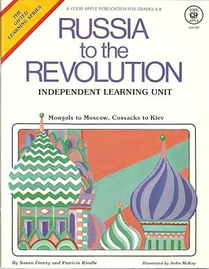 Seller image for Russia to the Revolution: Mongols to Moscow, Cossacks to Kiev (Independent Learning Unit) for sale by The Book Junction