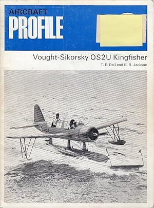 Image du vendeur pour Vought-Sikorsky OS2U Kingfisher / Thomas E. Doll, Berkely R. Jackson; Aircraft Profile, 251 mis en vente par Licus Media