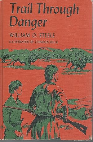 Imagen del vendedor de Trail Through Danger a la venta por Dorley House Books, Inc.