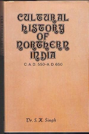 Seller image for Cultural History of Northern India C.A.D. 550-A.D.650 for sale by Clausen Books, RMABA