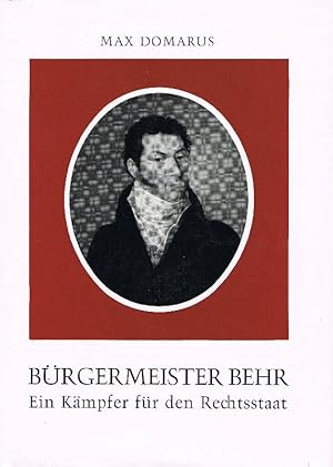 Imagen del vendedor de Brgermeister Behr Ein Kmpfer fr den Rechtsstaat a la venta por Antiquariat Lcke, Einzelunternehmung