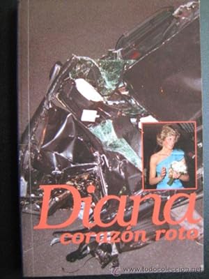 Seller image for DIANA, CORAZN ROTO for sale by Librera Maestro Gozalbo