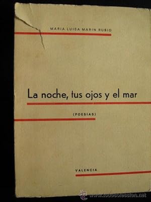 Seller image for LA NOCHE, TUS OJOS Y EL MAR for sale by Librera Maestro Gozalbo