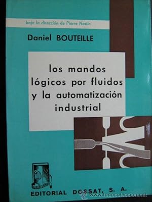 LOS MANDOS LÓGICOS POR FLUIDOS Y LA AUTOMATIZACIÓN INDUSTRIAL