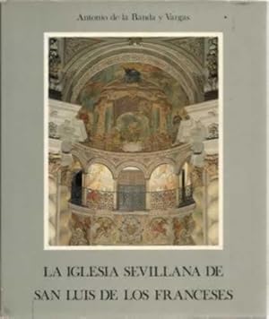 Bild des Verkufers fr LA IGLESIA SEVILLANA DE SAN LUIS DE LOS FRANCESES zum Verkauf von Librera Cajn Desastre